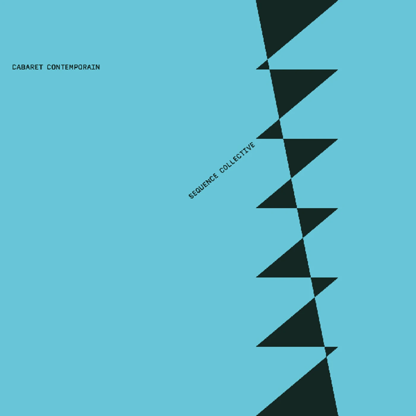 Cabaret Contemporain SEQUENCE COLLECTIVE Vinyl Record