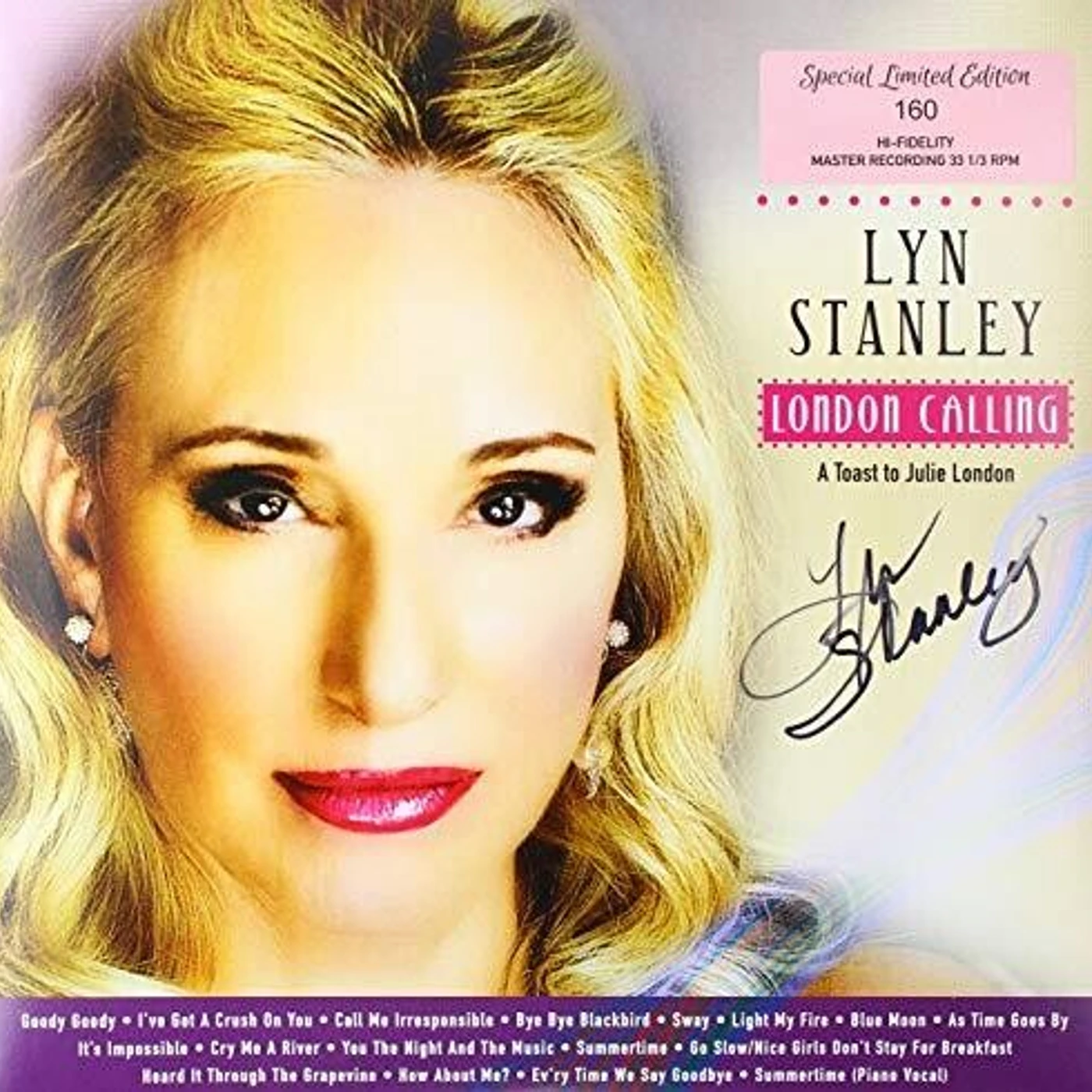 Lyn Stanley LONDON CALLING: TOAST TO JULIE LONDON / SIGNED & Vinyl Record