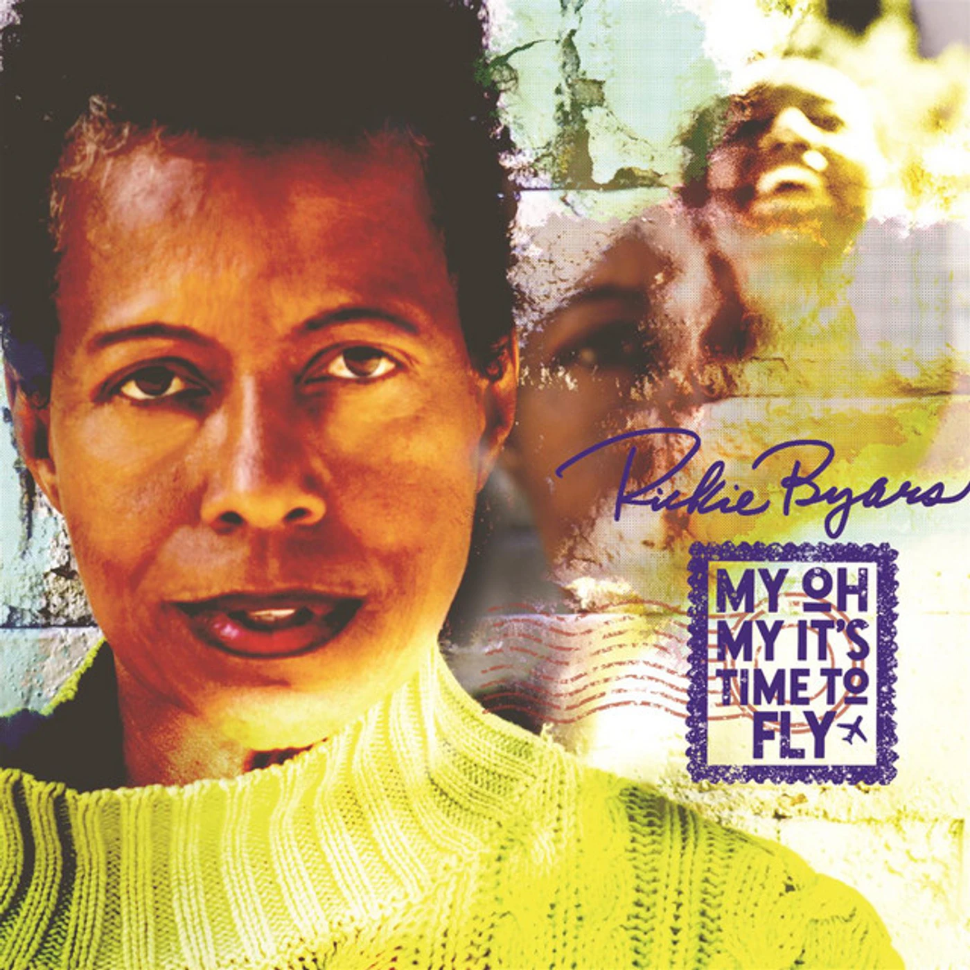 Rickie Byars MY OH MY TIME TO FLY CD