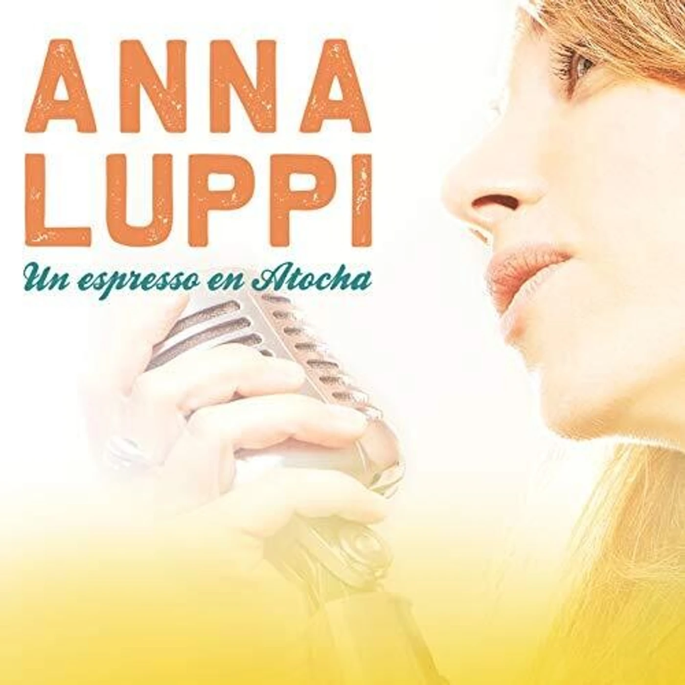 Anna Luppi UN ESPRESSO EN ATOCHA CD