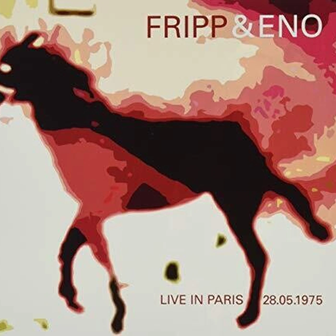 Fripp & Eno LIVE IN PARIS 28.05.1975 CD
