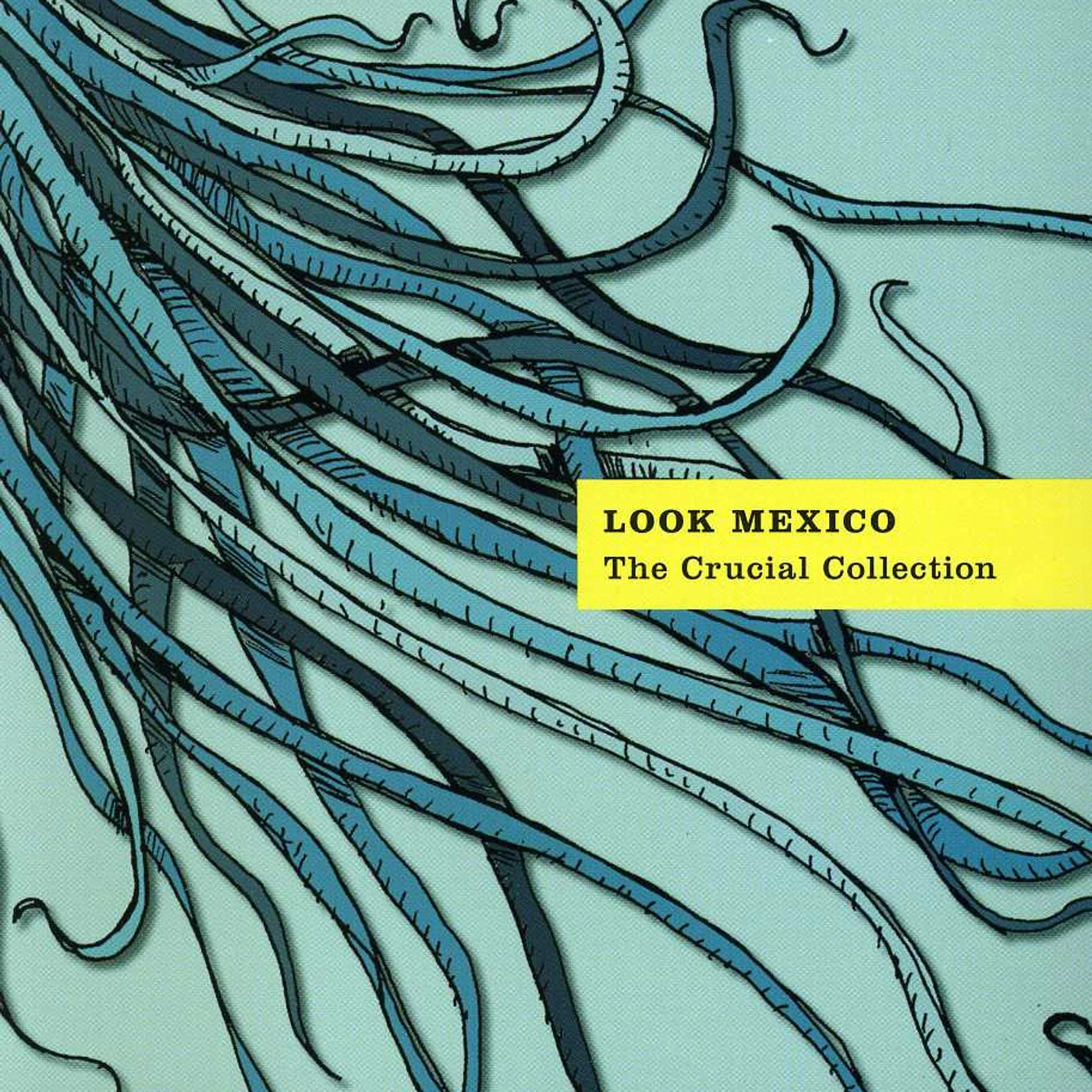 Look Mexico CRUCIAL COLLECTION CD