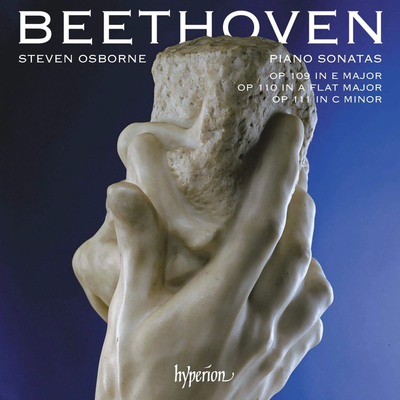 Steven Osborne BEETHOVEN: PIANO SONATAS OPP.109 110 & 111 CD
