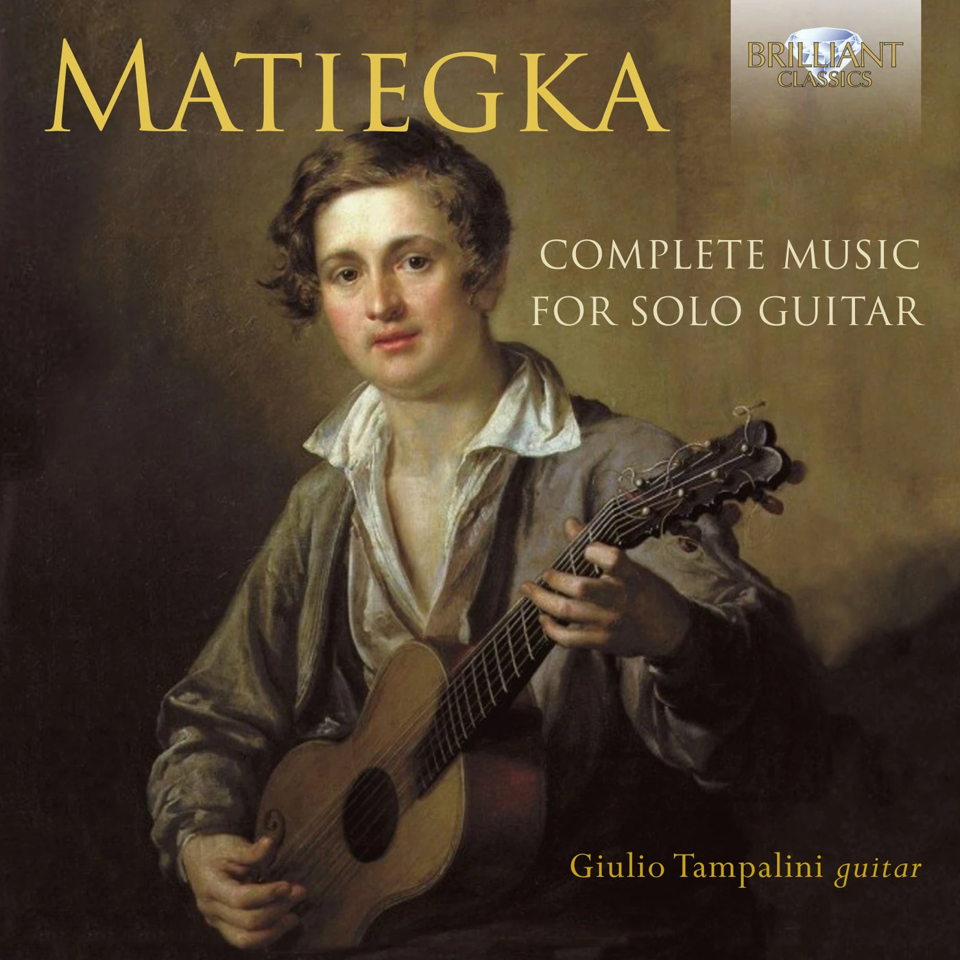 Giulio Tampalini MATIEGKA: COMPLETE MUSIC FOR SOLO GUITAR CD