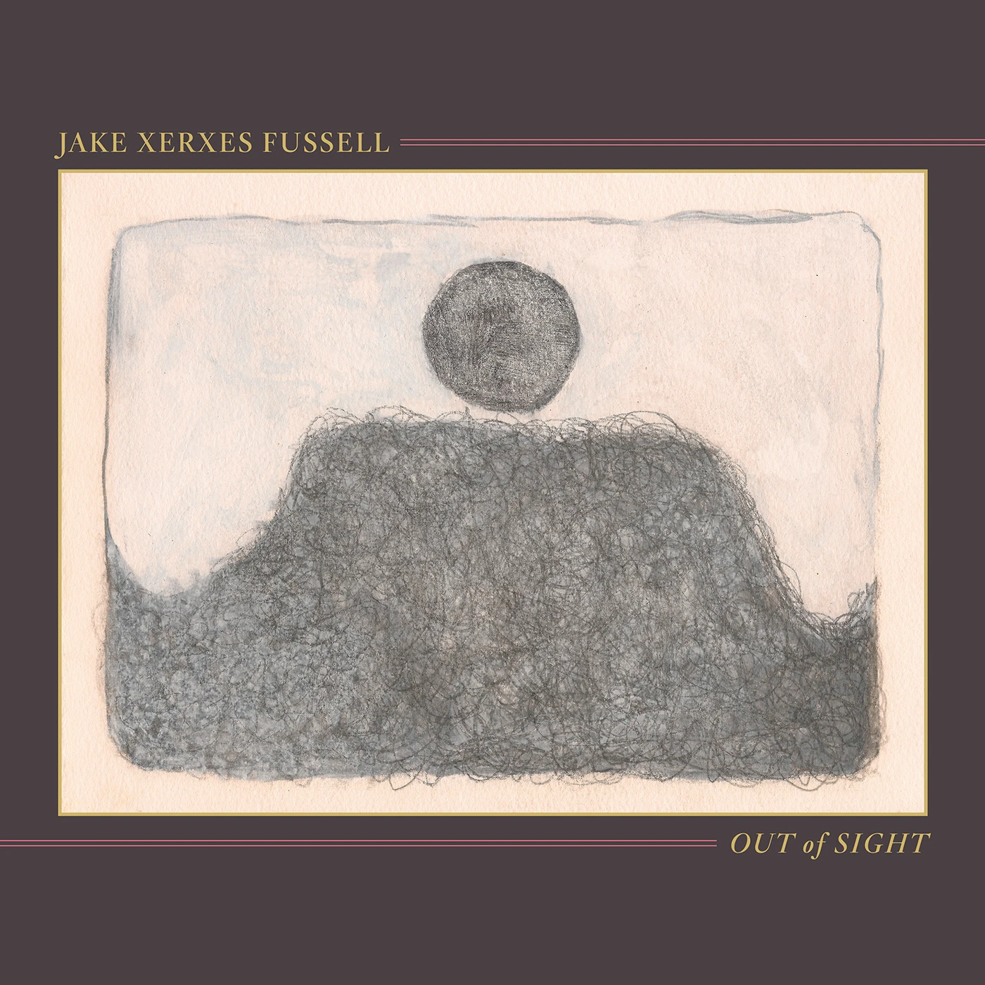 Jake Xerxes Fussell Out of Sight Vinyl Record
