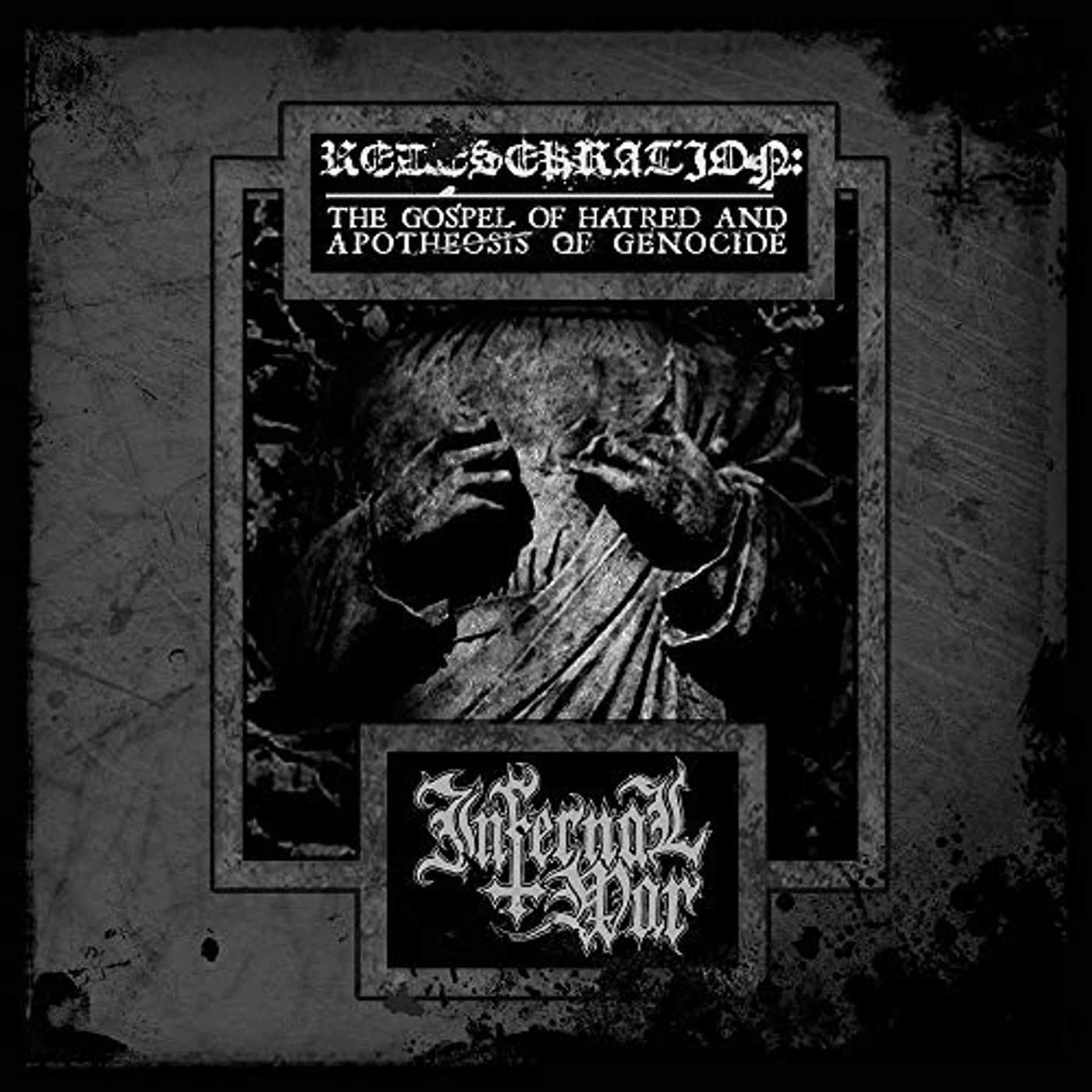 Infernal War REDESEKRATION: THE GOSPEL OF HATRED & APOTHEOSIS Vinyl Record