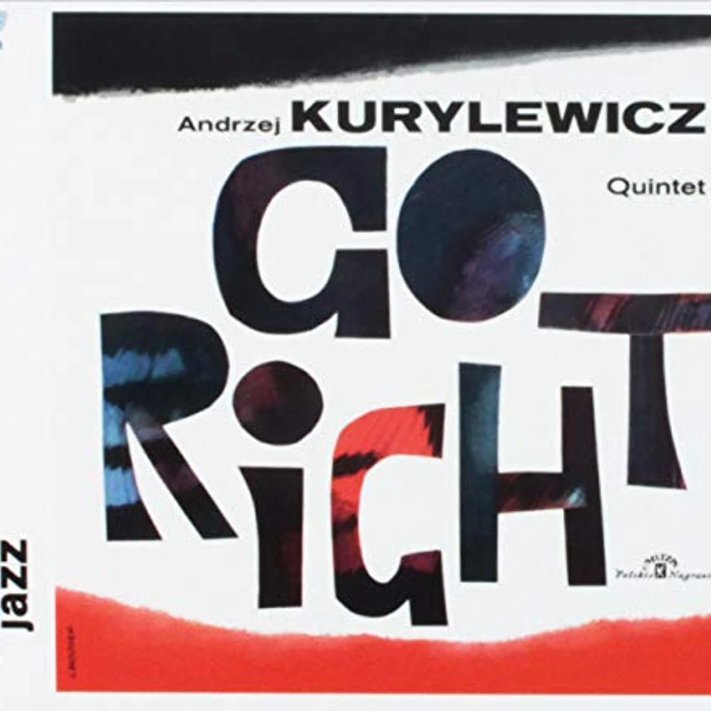 Andrzej Kurylewicz GO RIGHT CD