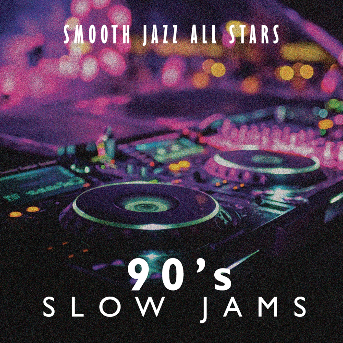 Smooth Jazz All Stars 90'S SLOW JAMS CD