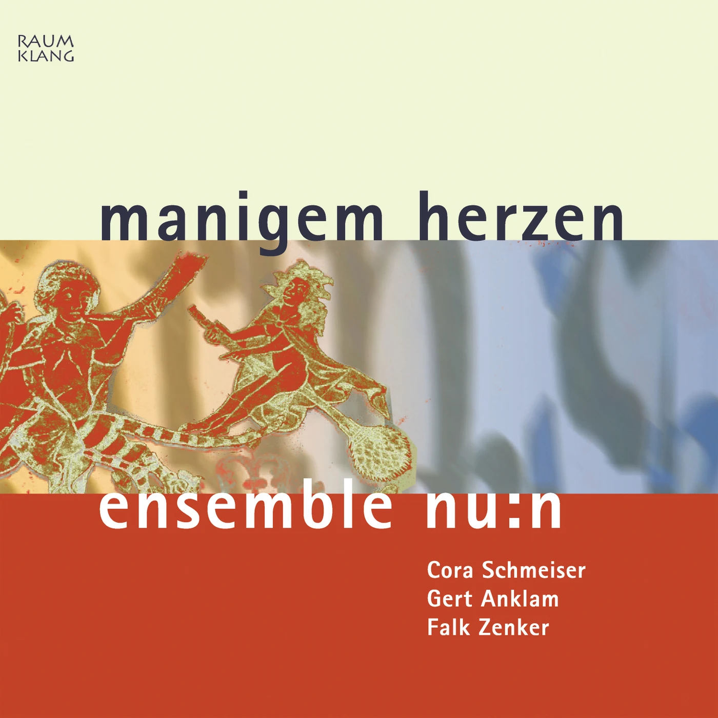 ENSEMBLE NU:N: MANIGEM HERZEN - MEDIEVAL SONGS & CHANTS IN A NEW GUISE CD
