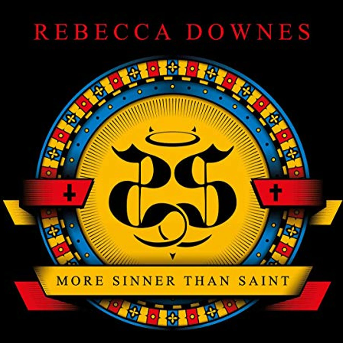 Rebecca Downes MORE SINNER THAN SAINT CD