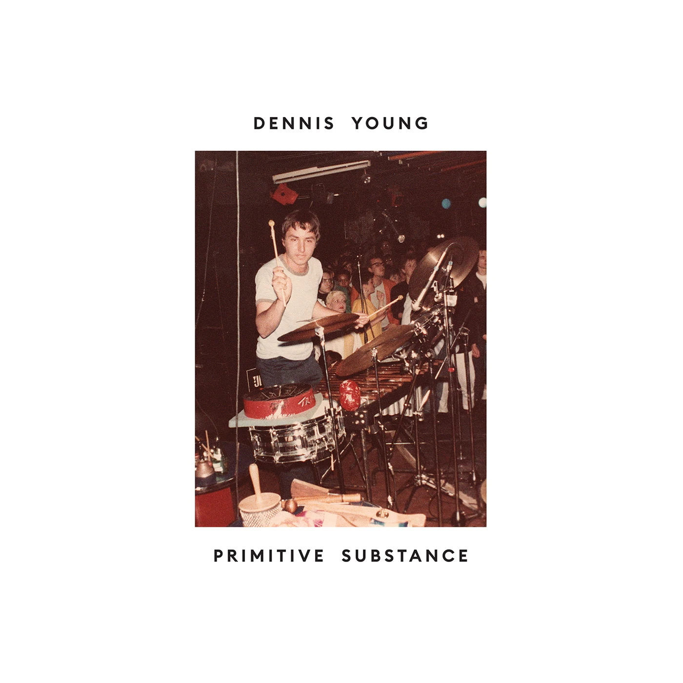 Dennis Young Primitive Substance Vinyl Record