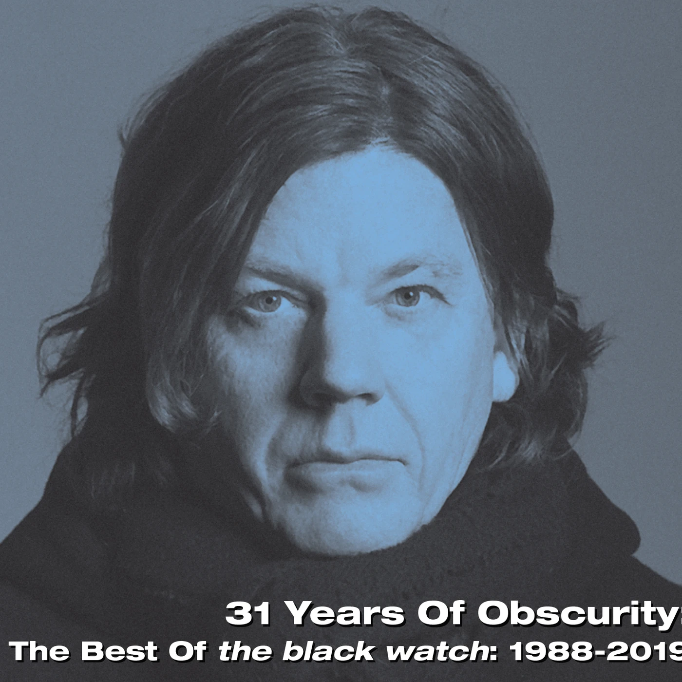 31 YEARS OF OBSCURITY: THE BEST OF THE BLACK WATCH CD