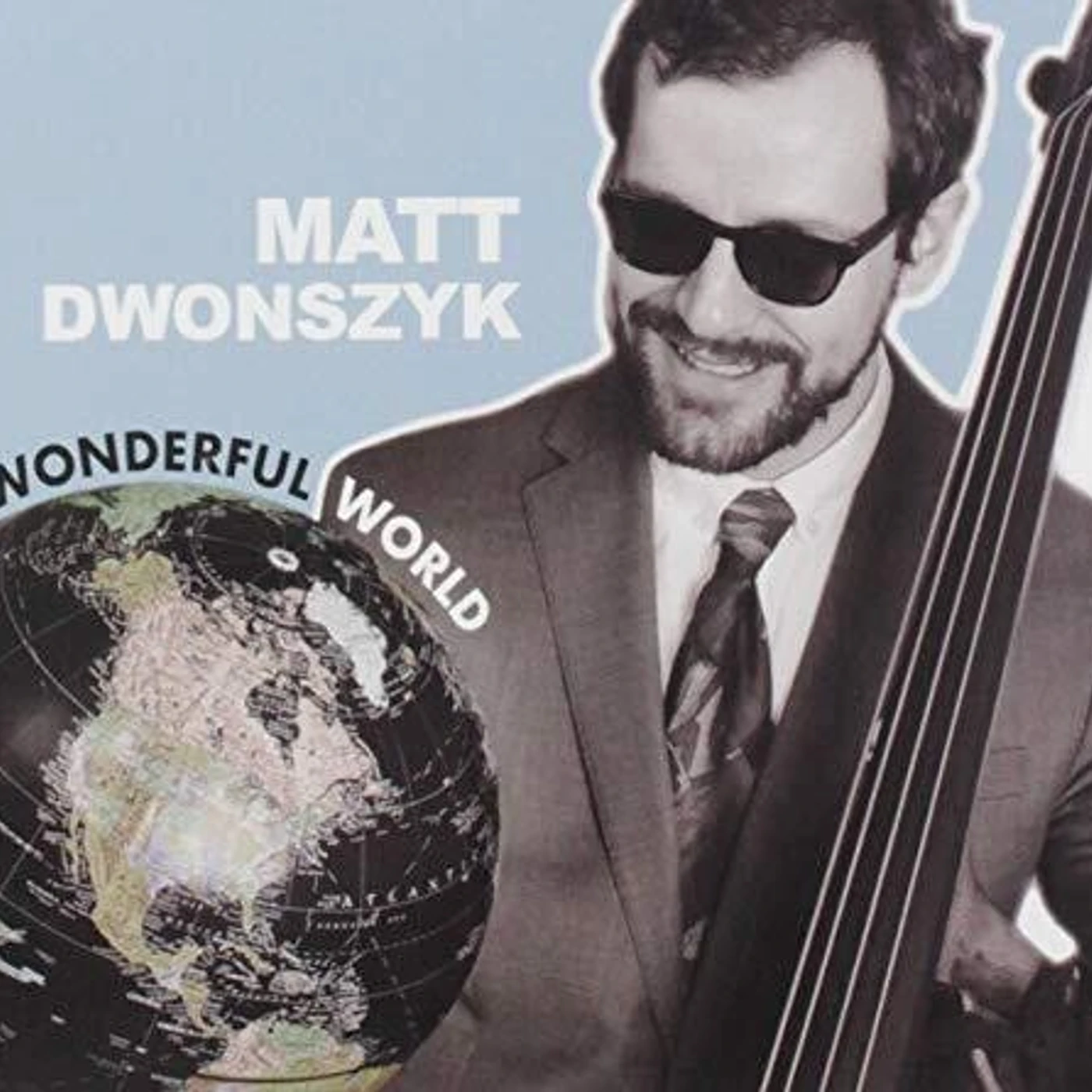 Matt Dwonszyk WONDERFUL WORLD CD