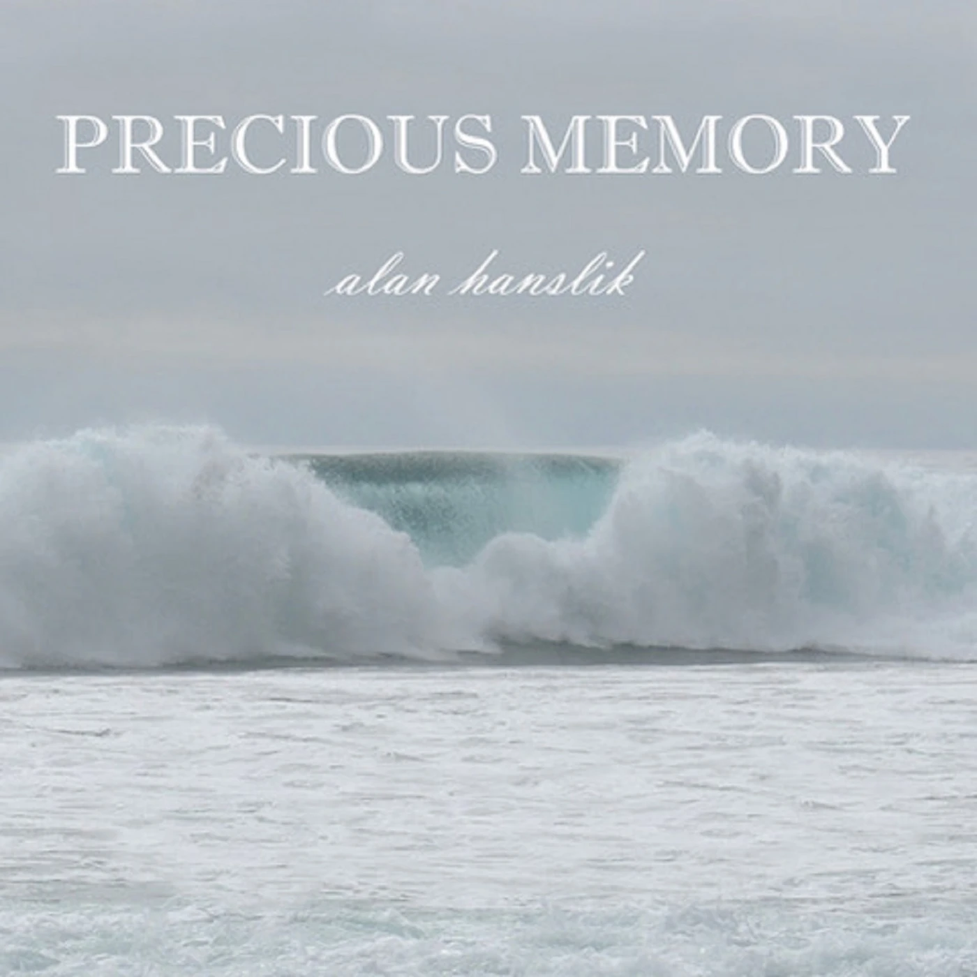 Alan Hanslik PRECIOUS MEMORY CD