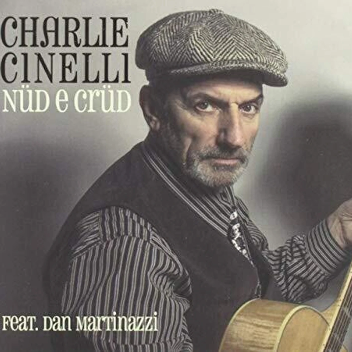 Charlie Cinelli NUD E CRUD CD