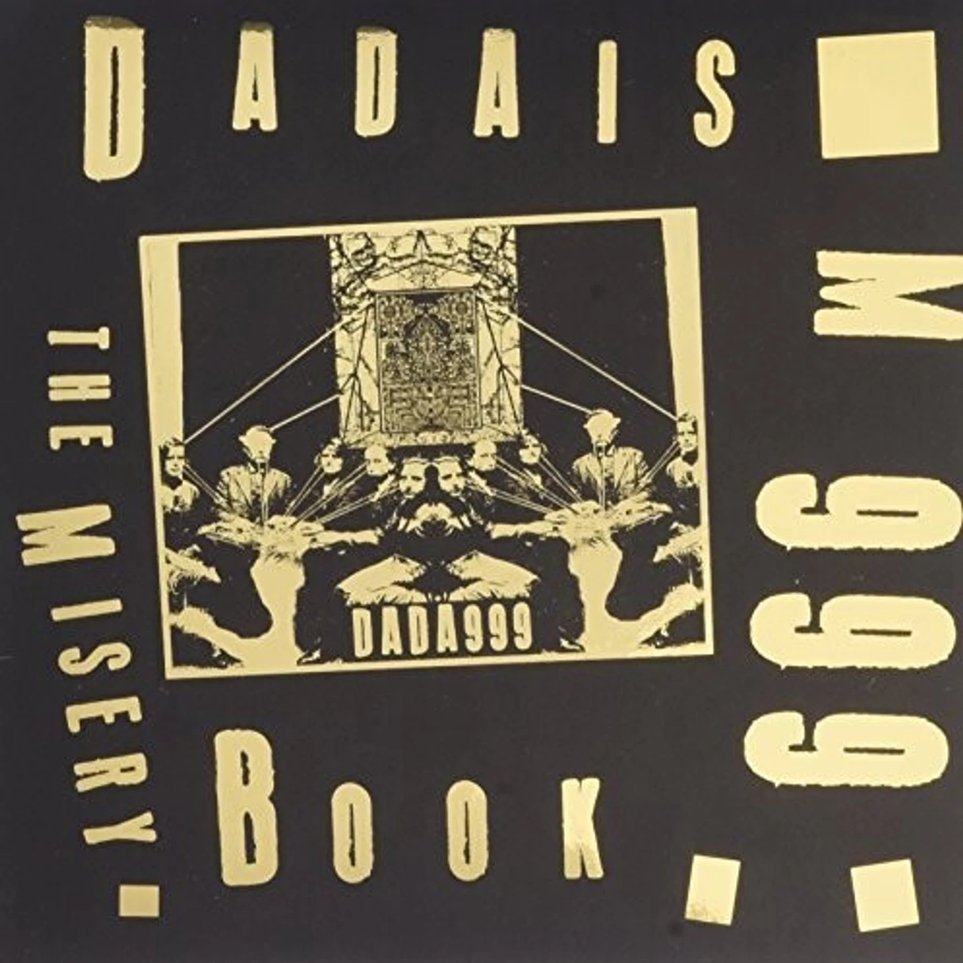 DADAISM 999 MISERY BOOK CD