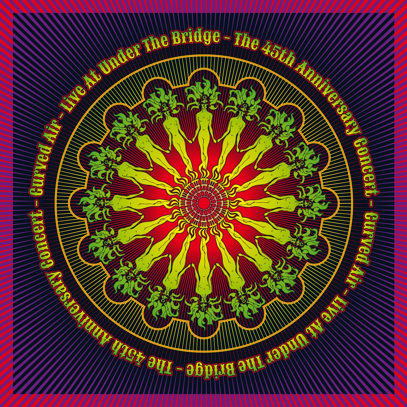 Curved Air LIVE AT UNDER THE BRIDGE: 45TH ANNIVERSARY CONCERT CD