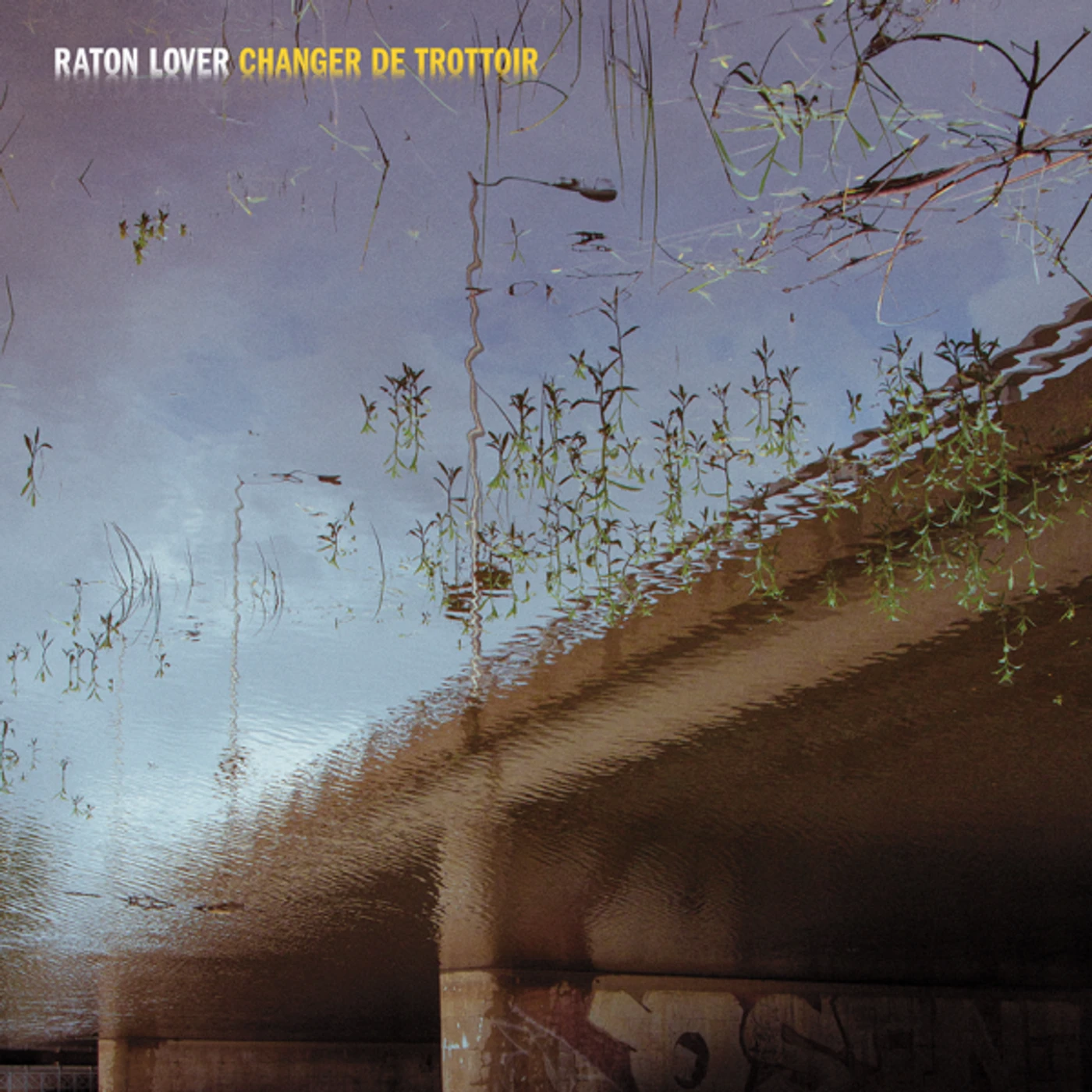 Raton Lover CHANGER DE TROTTOIR CD