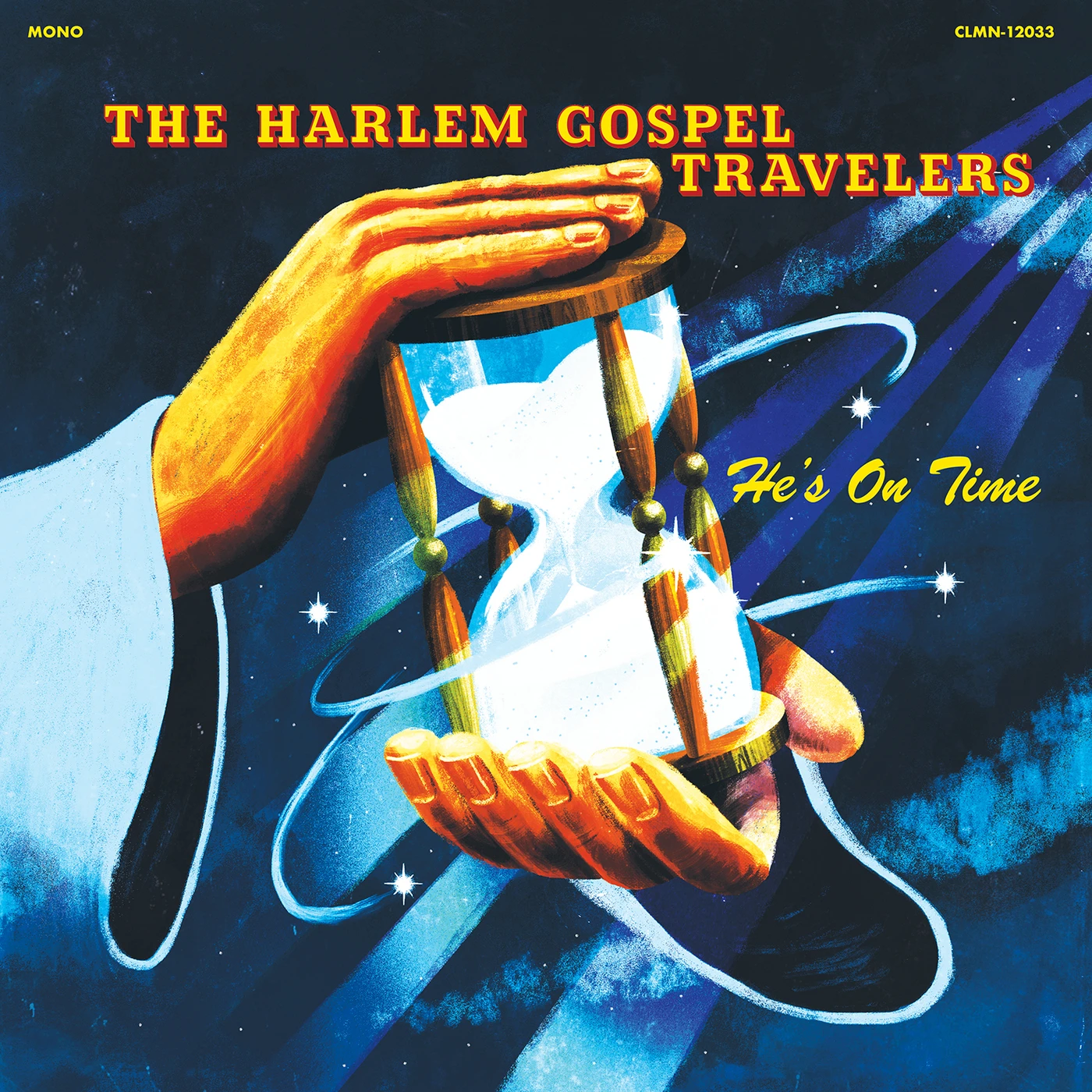 The Harlem Gospel Travelers HE'S ON TIME (CLEAR VINYL) Vinyl Record