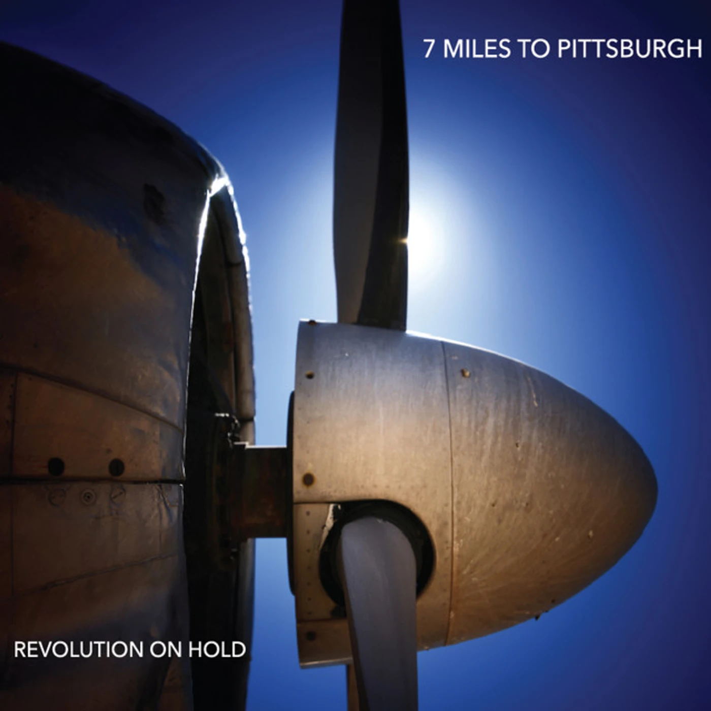 7 Miles To Pittsburgh REVOLUTION ON HOLD CD