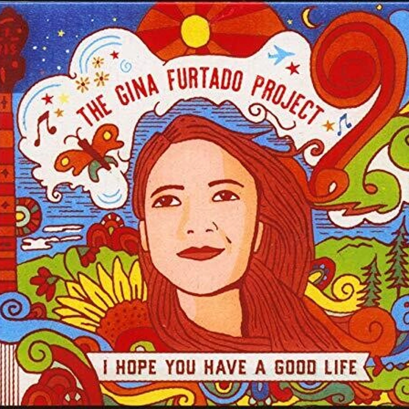 Gina Furtado I HOPE YOU HAVE A GOOD LIFE CD