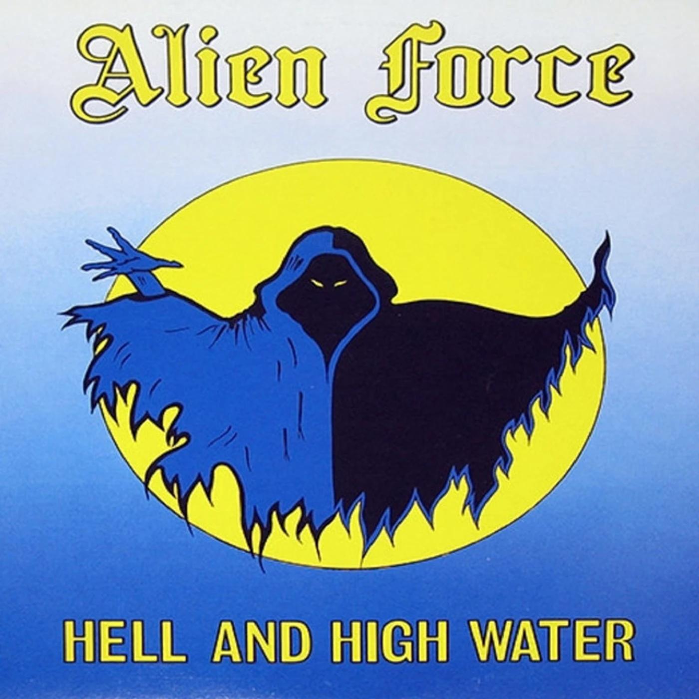 Alien Force HELL & HIGH WATER CD