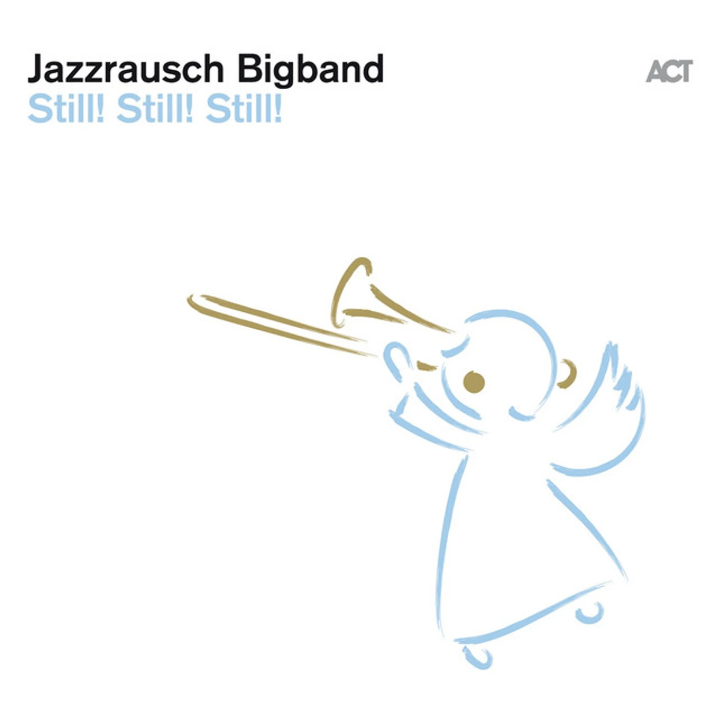 Jazzrausch Bigband STILL STILL STILL CD