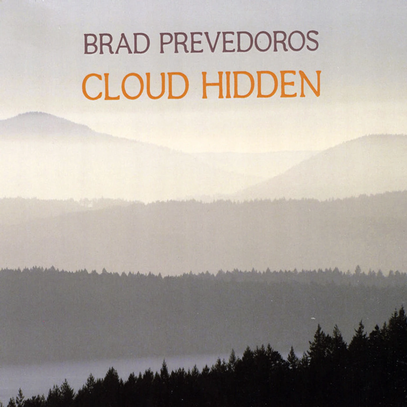 Brad Prevedoros CLOUD HIDDEN CD