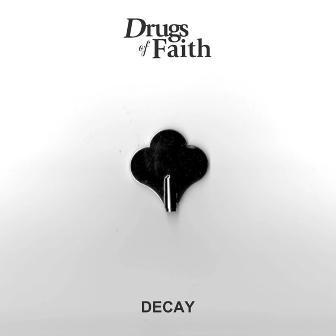 Drugs of Faith DECAY Vinyl Record