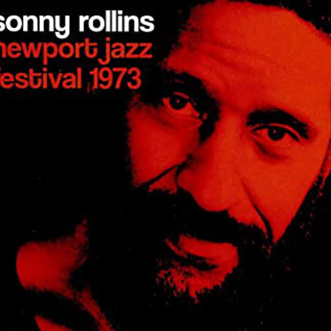 Sonny Rollins NEWPORT JAZZ FESTIVAL 1973 CD