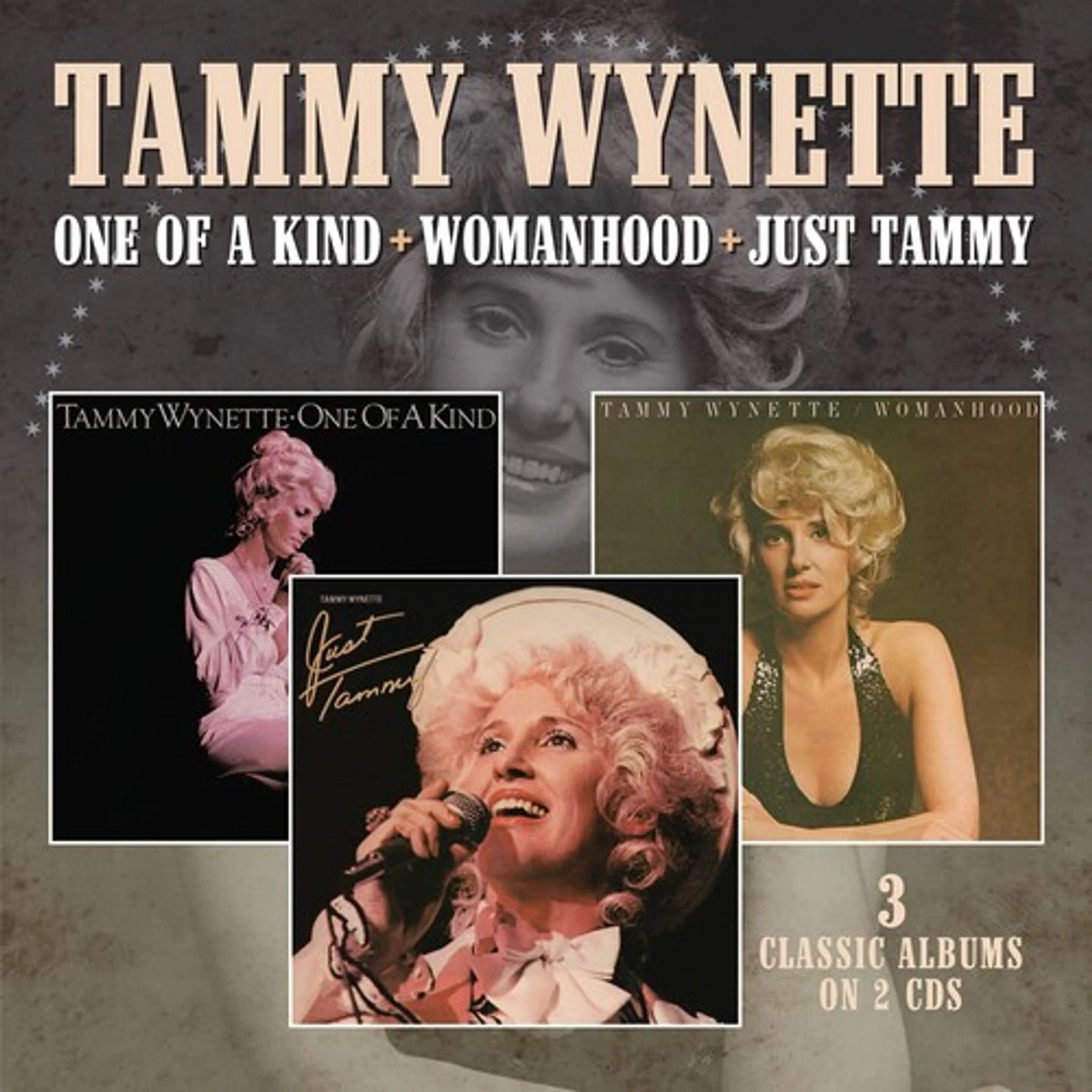 Tammy Wynette ONE OF A KIND/WOMANHOOD/JUST TAMMY CD
