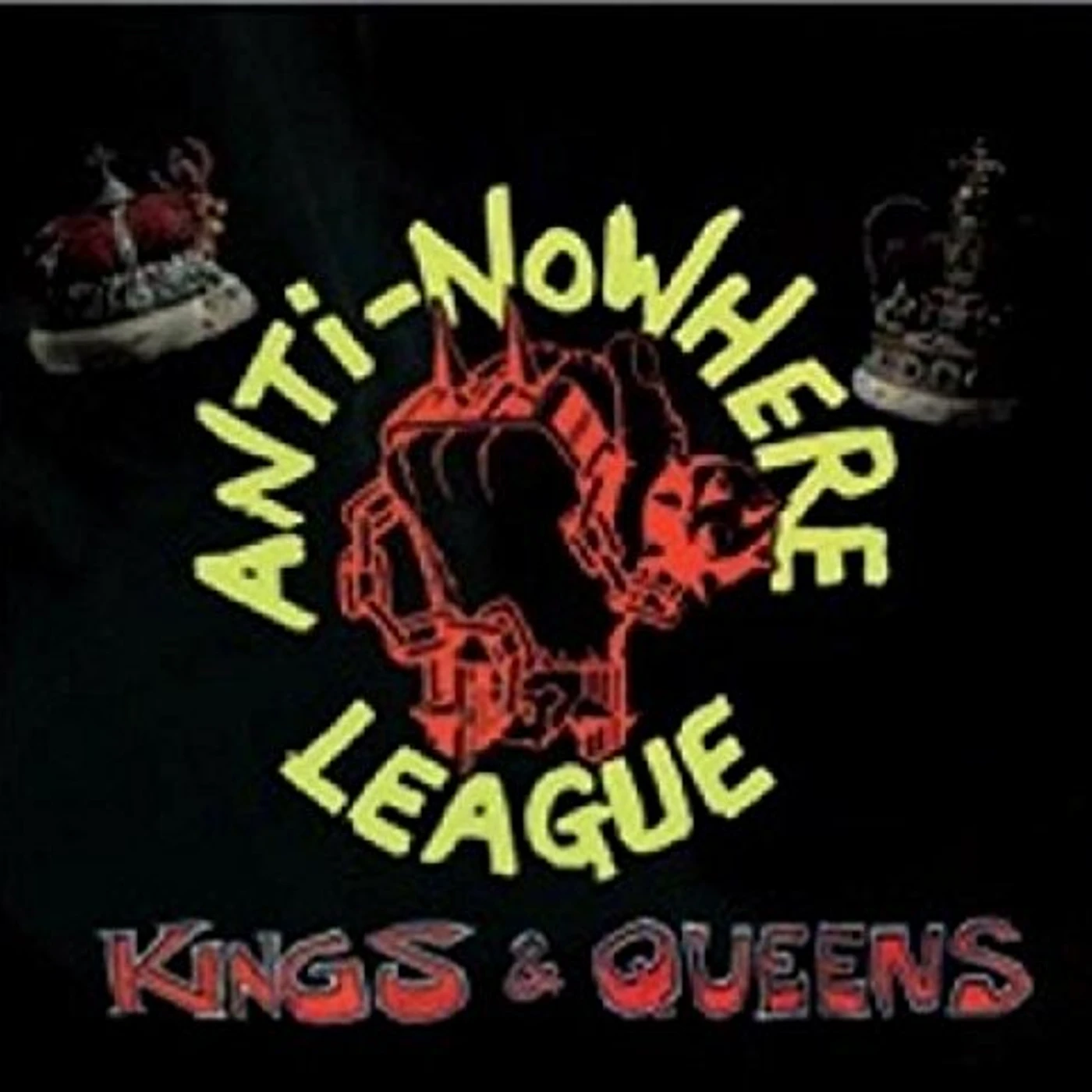 Anti-Nowhere League KINGS & QUEENS CD