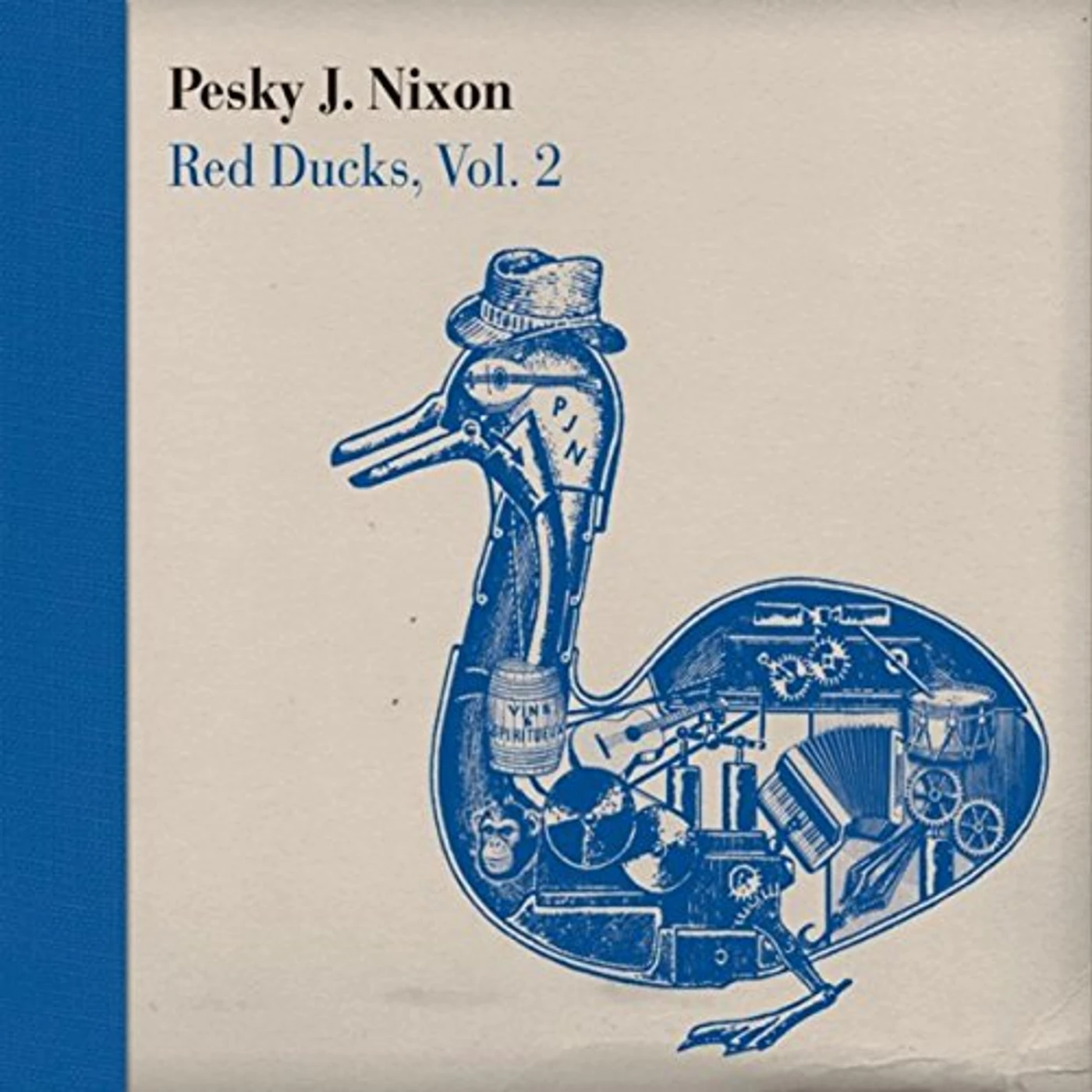 Pesky J. Nixon RED DUCKS 2 CD