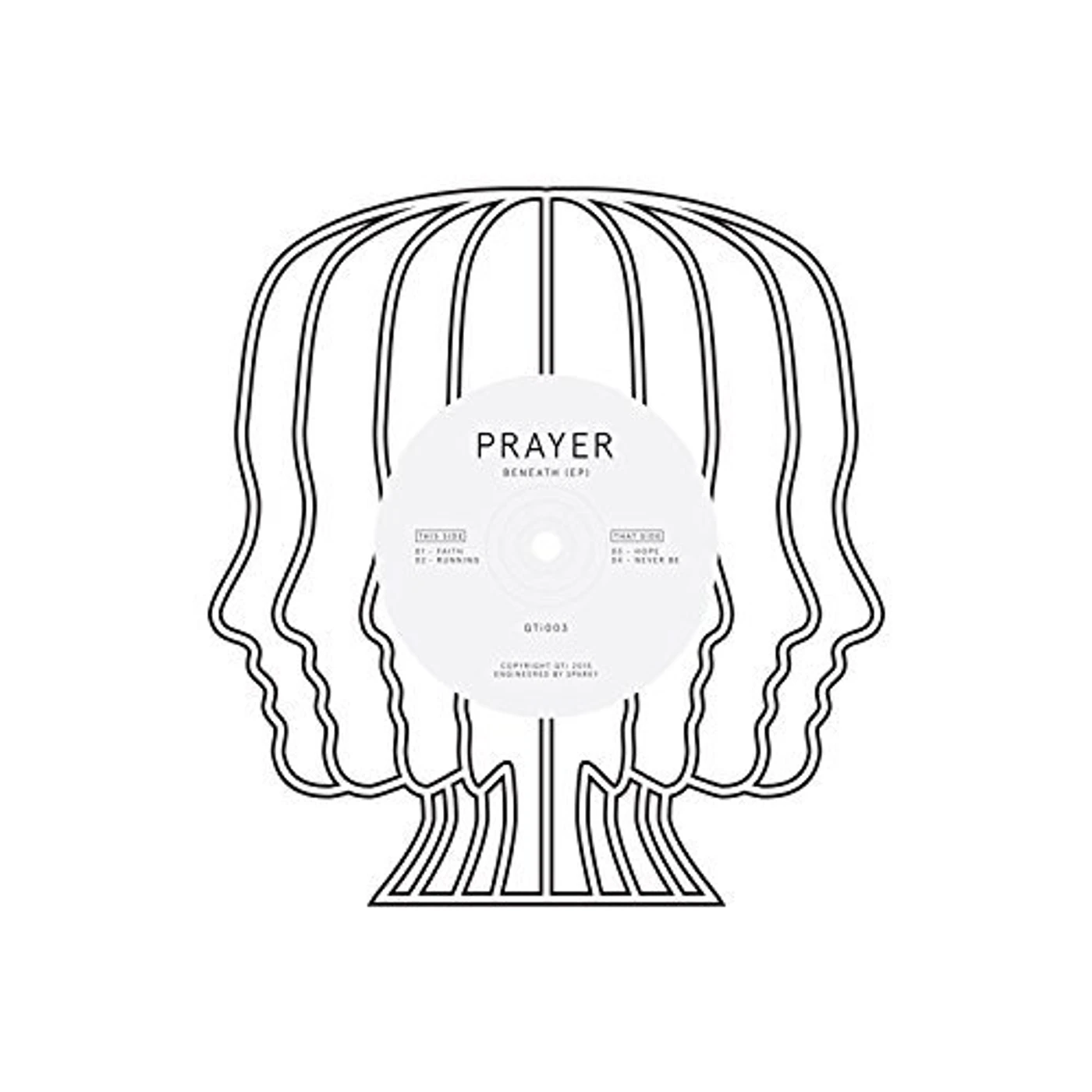 Prayer BENEATH Vinyl Record