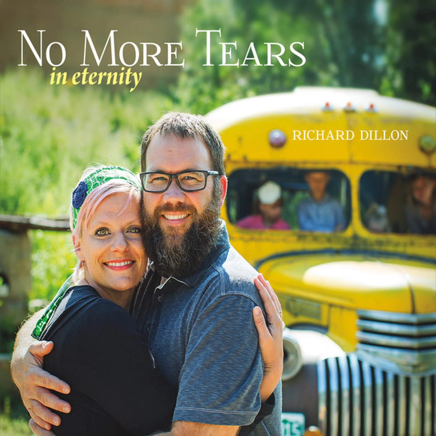 Richard Dillon NO MORE TEARS IN ETERNITY CD
