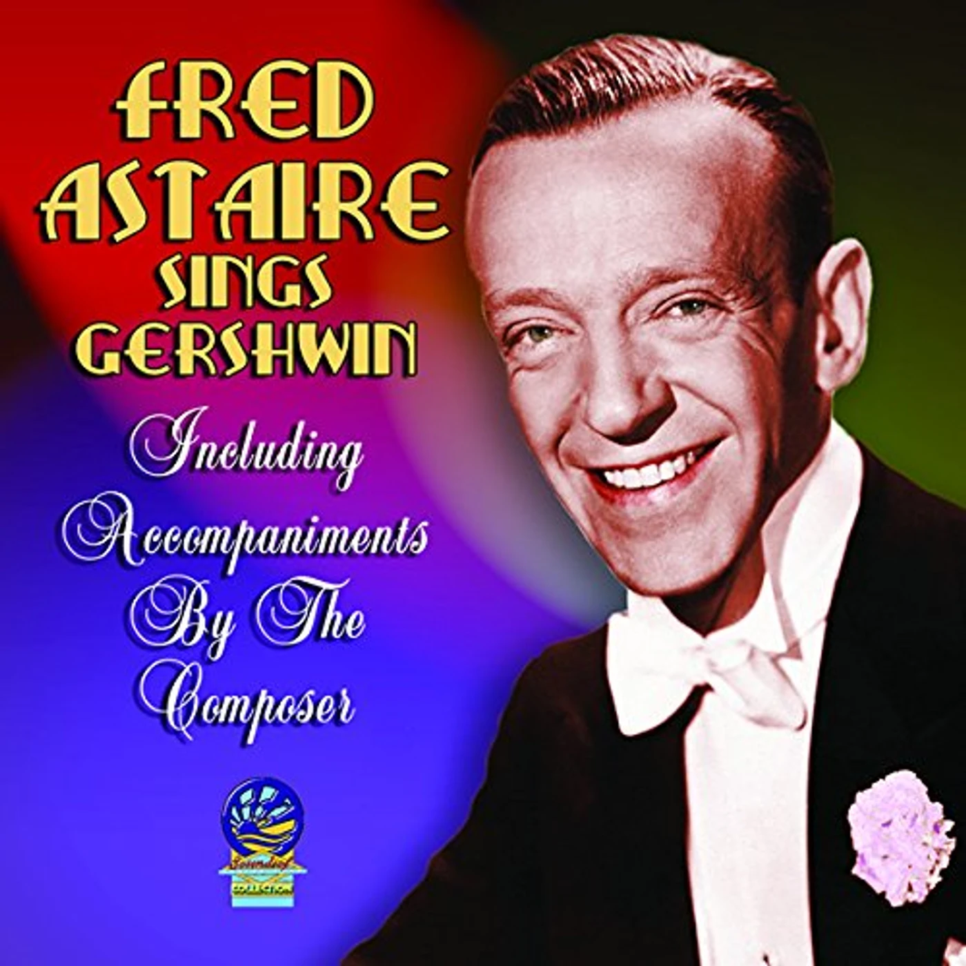 Fred Astaire SINGS GEORG & IRA GERSHWIN CD