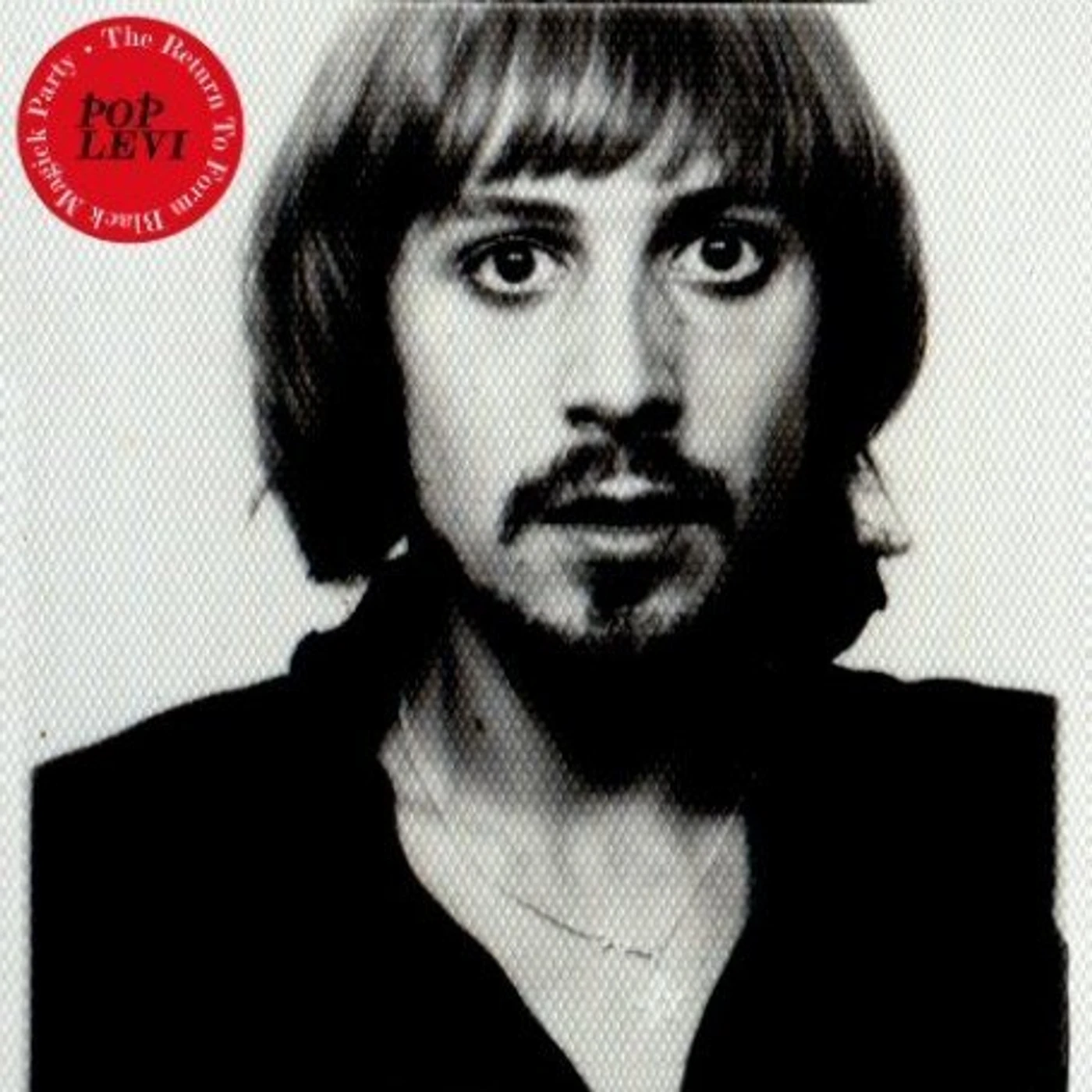 Pop Levi RETURN TO FORM BLACK MAJICK PARTY Vinyl Record