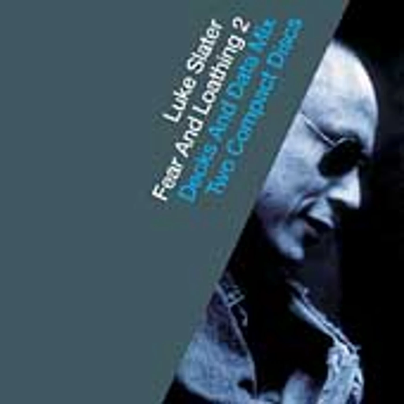 Luke Slater FEAR & LOATHING 2 CD