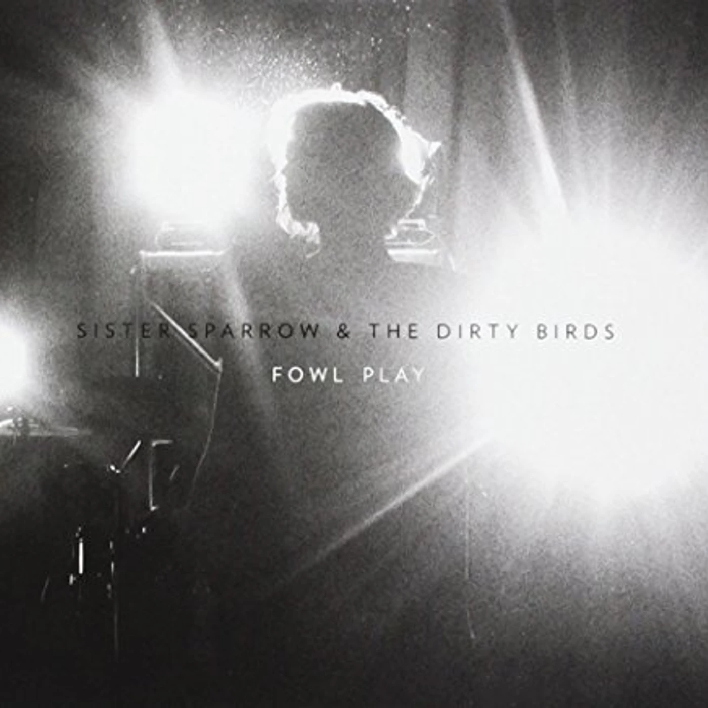 Sister Sparrow and the Dirty Birds FOWL PLAY CD