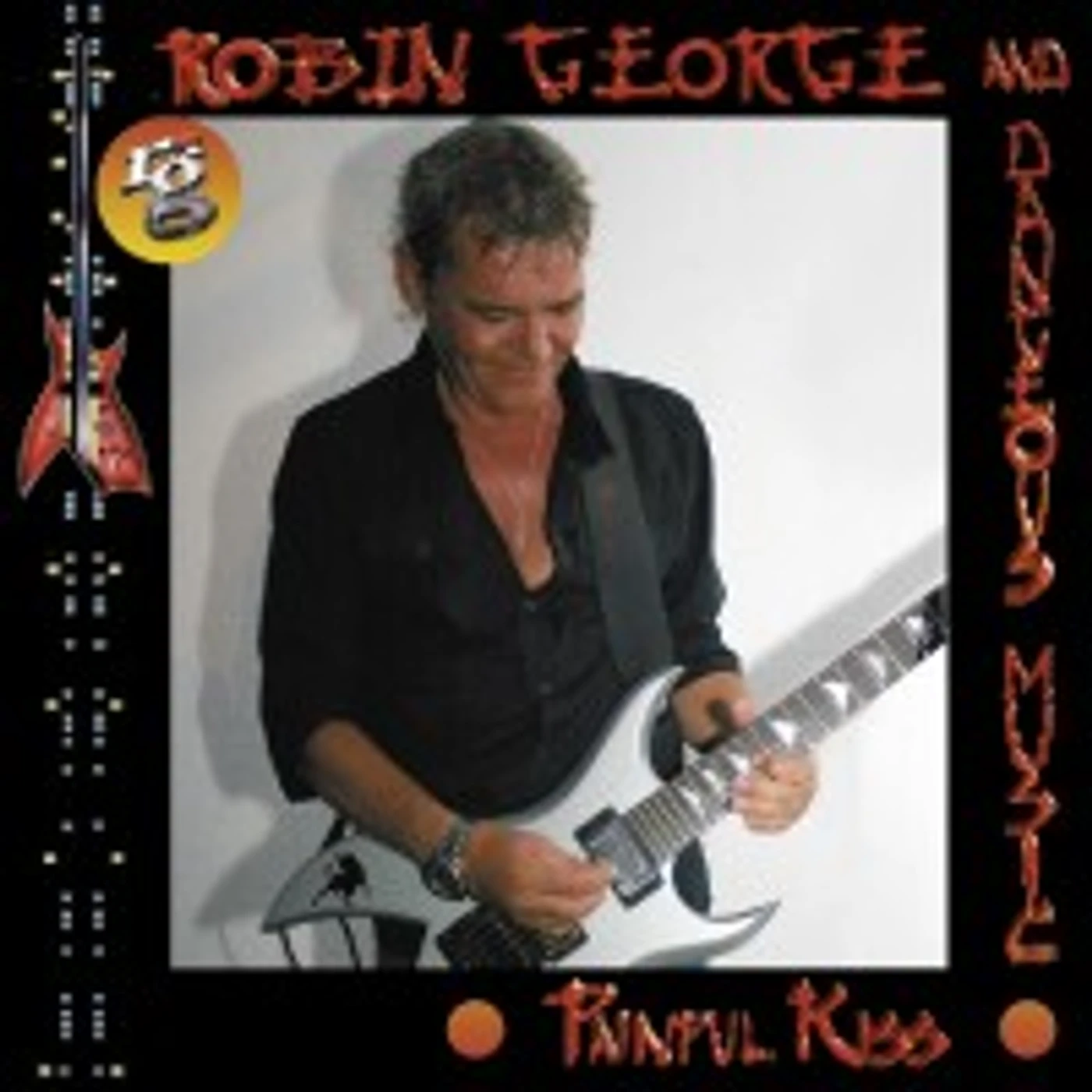 Dangerous Music & Robin George PAINFUL KISS CD