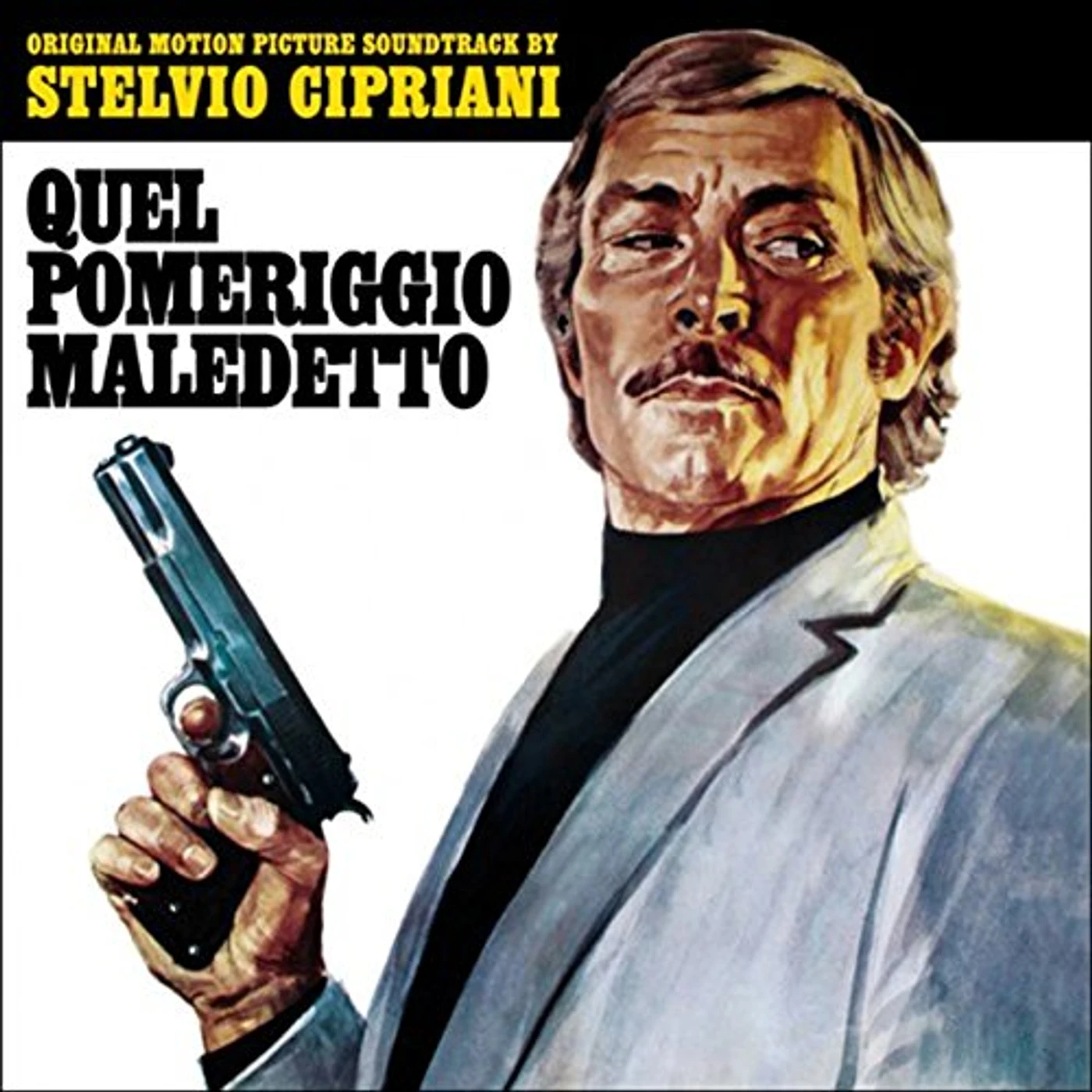 Stelvio Cipriani QUEL POMERIGGIO MALEDETTO / Original Soundtrack CD