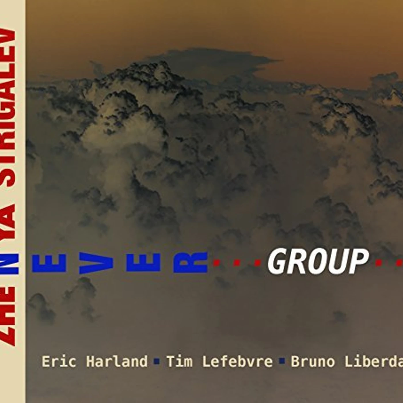 Zhenya Strigalev NEVER GROUP CD
