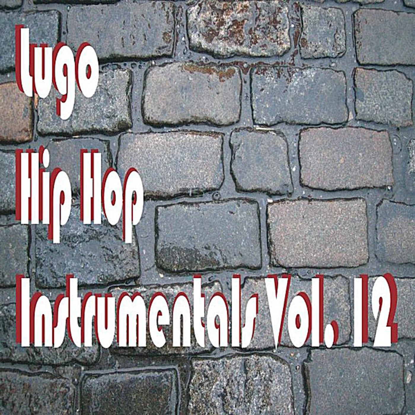Lugo HIP HOP INSTRUMENTALS VOL. 12 CD