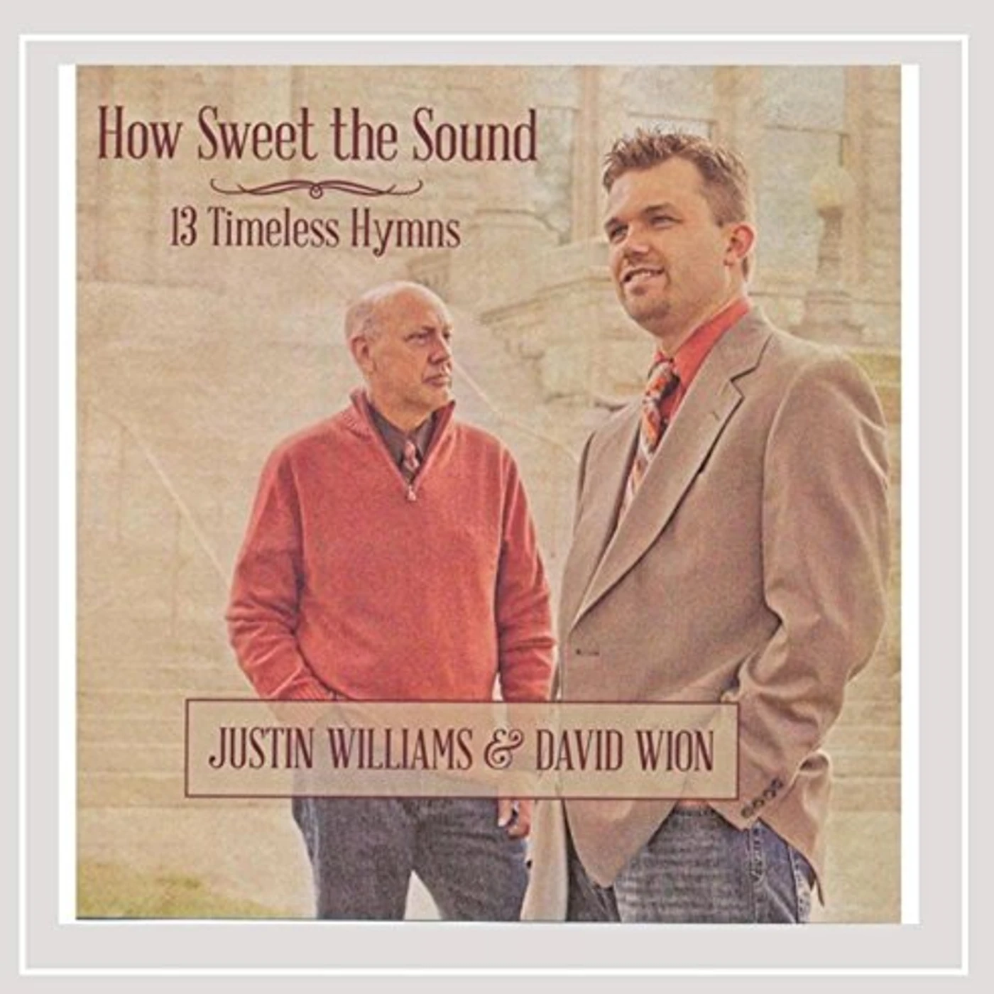 Justin Williams HOW SWEET THE SOUND CD