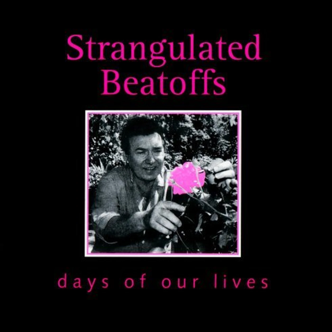 Strangulated Beatoffs DAYS OF OUR LIVES CD