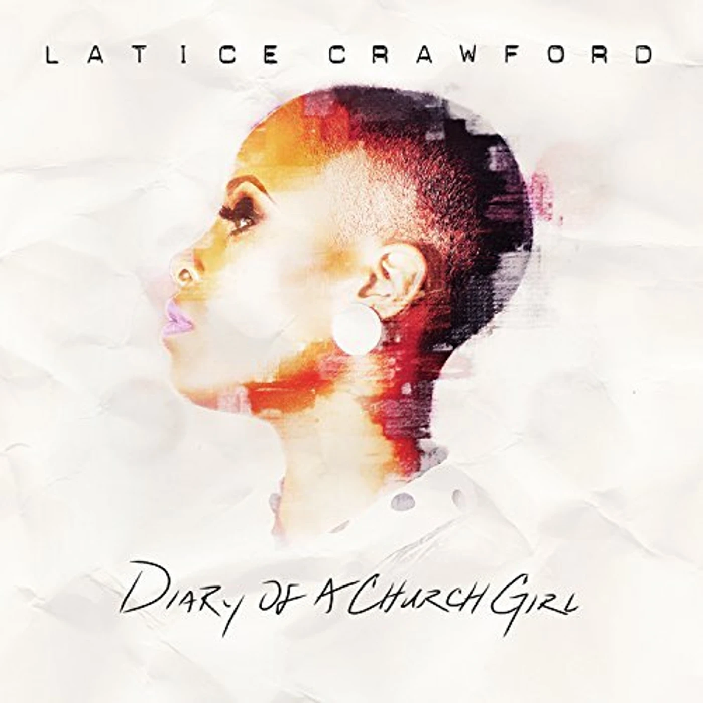 Latice Crawford DIARY OF A CHURCH GIRL CD