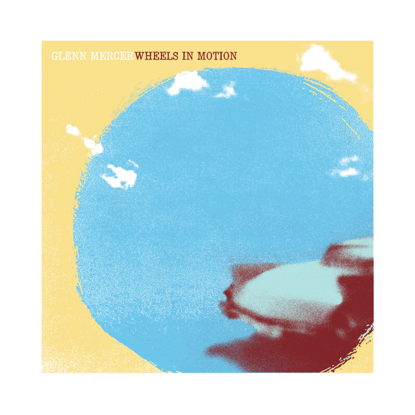 Glenn Mercer Wheels In Motion Vinyl Record