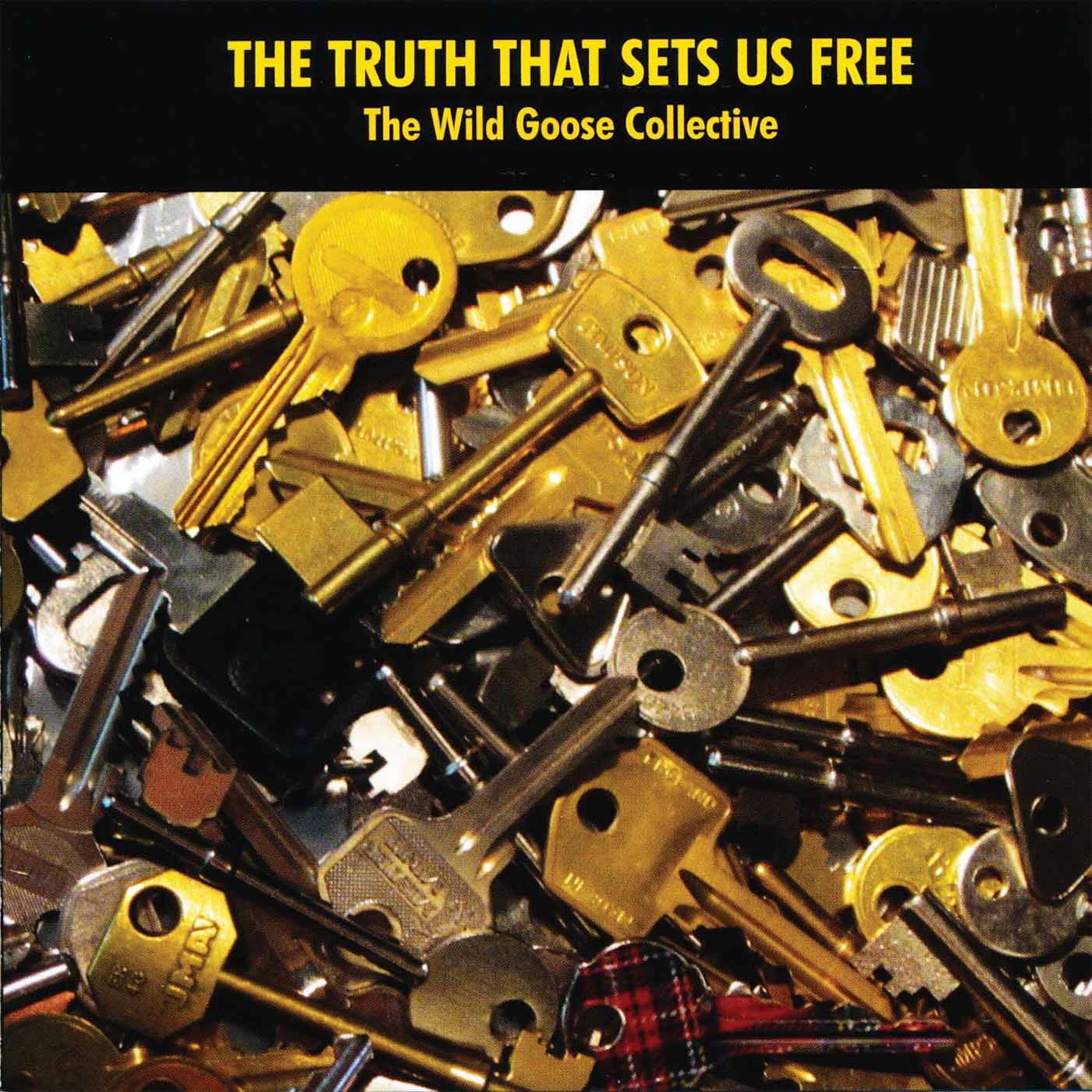 John Bell TRUTH THAT SETS US FREE CD