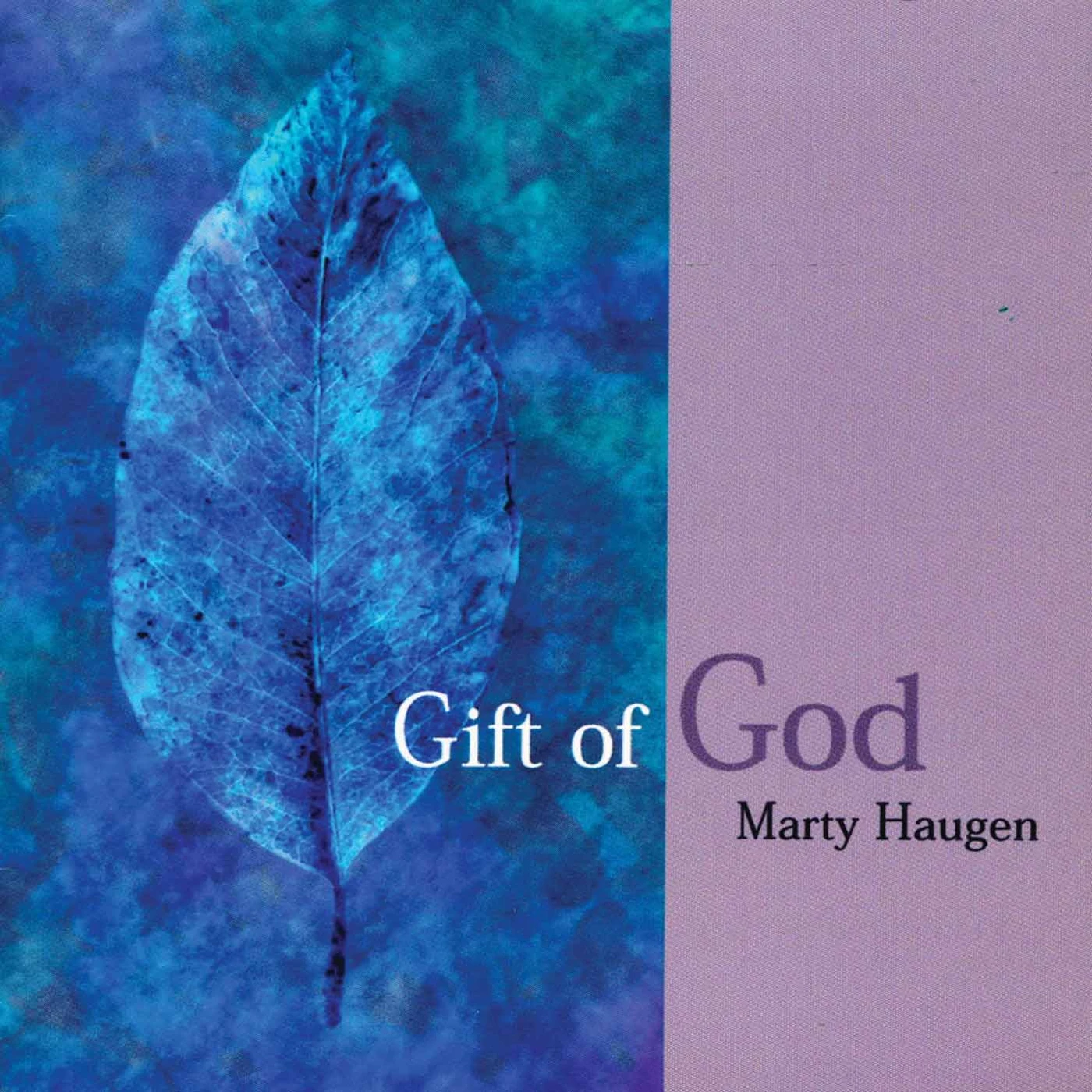 Marty Haugen GIFT OF GOD CD