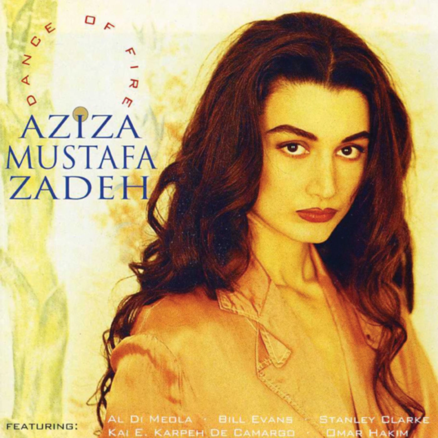 Aziza Mustafa Zadeh DANCE OF FIRE CD